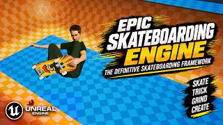 Build Your Own Skateboarding Game in Unreal Engine 5 | Epic Skateboarding Engine