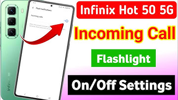 infinix hot 50 5g incoming call flashlight setting | infinix incoming call notification flash light