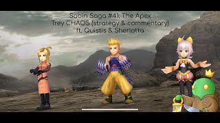 Bear Ascended: The Apex, Sabin Saga #41: Trey CHAOS ft Quistis & Sherlotta