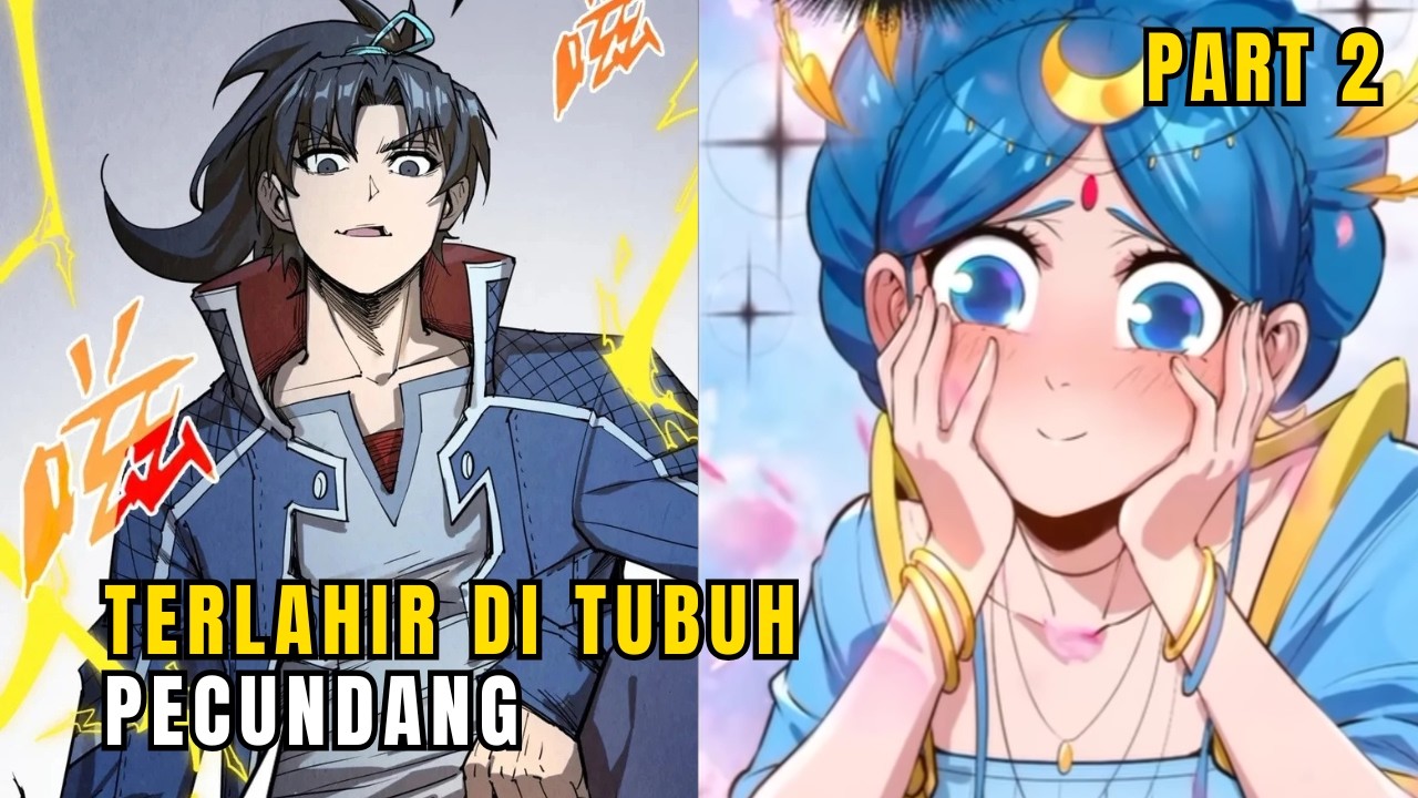 PART 2 : Kaisar Terkuat Terlahir Kembali Jadi Lemah