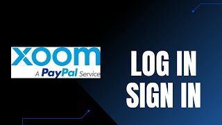How to Download Xoom App & Login | Sign In Xoom Send Money Online