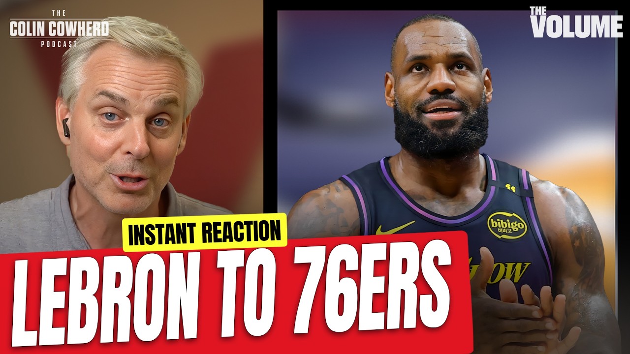 LeBron James to Philadelphia 76ers Reaction, "Not Ring Chasing" | Colin Cowherd NBA