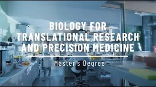 Biology for Translational Research and Precision Medicine | Master&#39;s Degree