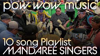 2021 Mandaree Singers Playlist | Pow Wow Music