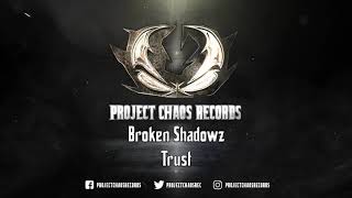 Broken Shadows - Trust