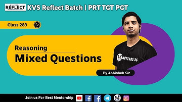 Reasoning - Mixed Questions | For KVS Super TET  DSSSB | Class 283 | Reflect 11