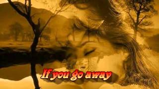 Tom Jones-If You Go Away (with lyrics)