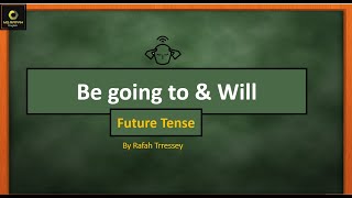 قاعدة سوف (will and Going to)