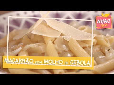 Macarrão com molho de cebola | Rita Lobo | Cozinha Prática