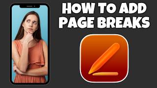 How To Add A Page Break On Pages (iPhone) | Step By Step Guide - Pages Tutorial