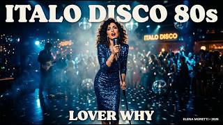 Elena Moretti - Lover Why 🌙 (Golden Italo Remix 2026)