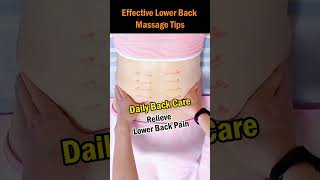 Effective Lower Back Mage Tips