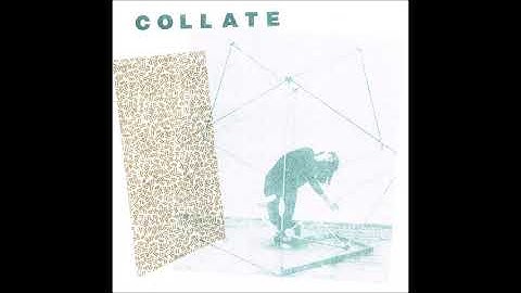 Collate - "Communication b​/​w Selective Memory" (Full 7")
