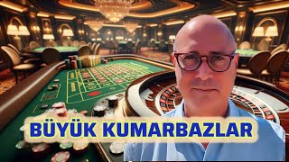 BİR CASİNOCUNUN ANILARI | BÜYÜK KUMARBAZLAR 🎰💵