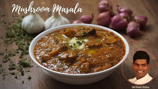 Mushroom Masala Recipe in Tamil | How to Make Mushroom Methi Masala | CDK#309 | Chef Deena's Kitchen