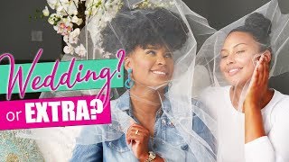 Wedding Time or Just Being Extra? | Fashion Friday w/Malacha White