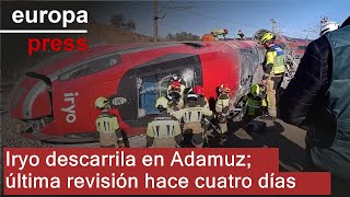 La Última Revisión Del Tren Iryo Descarrilado En Adamuz Córdoba Se Realizó Hace Cuatro Días