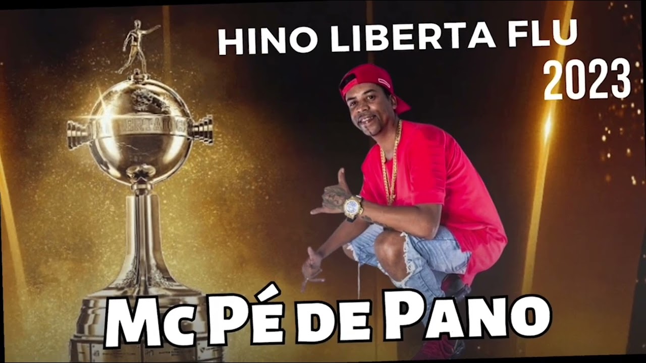 Hino Liberta Flu 2023 - Mc Pé de Pano, Pitter Correa e Dj Tralha o Capitão