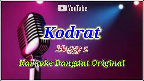 KODRAT_MEGGY Z_KARAOKE_ DANGDUT_ORIGINAL || @sonykaraokeofficial