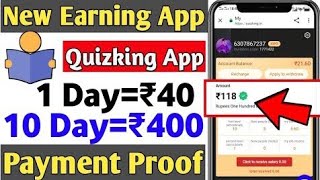 | Quiz King Earning App | New Earning App With Today's Payment Proof | ... screenshot 2