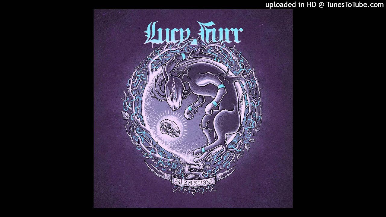 Ver Lucy Furr-Submission en YouTube Ver Lucy Furr-Submission en YouTube