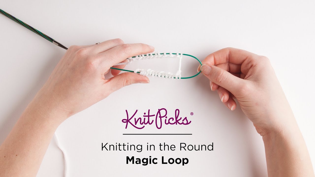 Magic Loop Technique: How To Knit in the Round Using a Single Long Circular  Needle – tin can knits