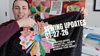 WIP Check In! January 27, 2026 - I may have started more sewing projects than I can handle!