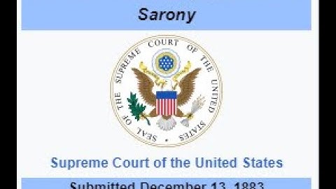 Burrow-Giles Lithographic Co. v. Sarony (1884)