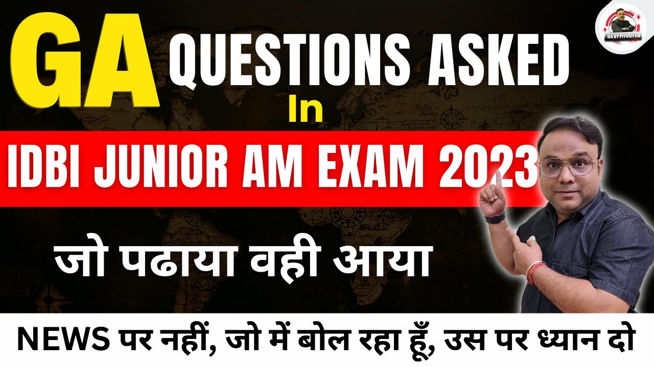 GA Question Asked in IDBI Junior AM Exam 2023 | IDBI Junior AM Exam  Questions | GA BY PIYUSH SIR