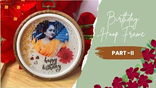 Resin Art in Embroidery hoop | Birthday hoop frame | @resinartandcraftstore