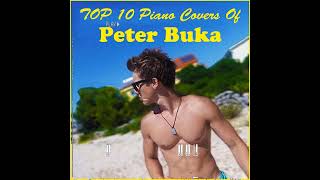 TOP 10 PIANO COVERS Of Peter Buka