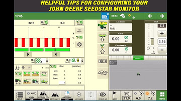 Helpful Tips for Configuring Your John Deere Seedstar Monitor
