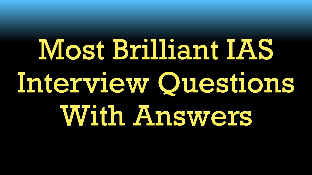 IAS/IPS Interview Questions with Answers || Interview Riddles - YouTube