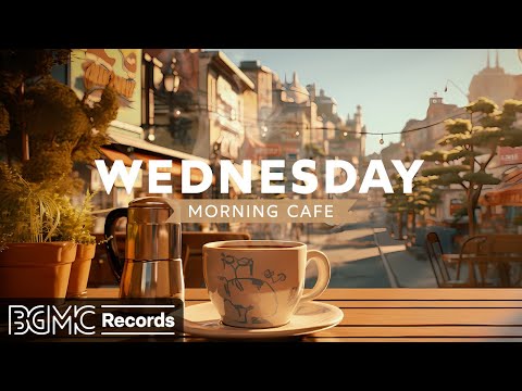 WEDNESDAY MORNING JAZZ: Smooth Jazz and Coffee Music for Coffee Shop Lovers, Autumn Ambience