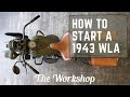 How to start a 1943 Harley Davidson WLA / ep043