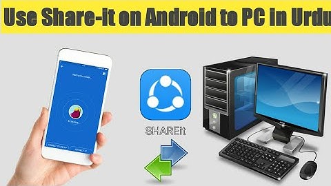 How to use Share-it PC to Android in Urdu 2020