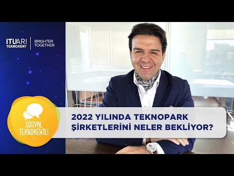 2022 Yılında Teknopark Şirketlerini Neler Bekliyor?