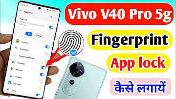 vivo v40 pro 5g me fingerprint app lock kaise lagaye / vivo v40 pro 5g fingerprint app lock setting