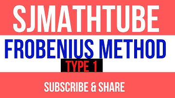 FROBENIUS METHOD  - Type 1