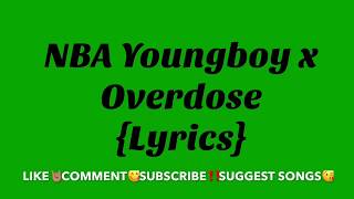 NBA Youngboy x Overdose Lyrics