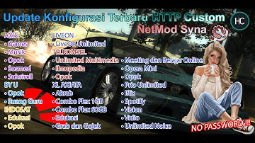 Update Config HTTP Custom NetMod Syna | Games, Edu, Ilped, Akrab, Wlg, Iflix, Vision, Vidio, dll