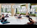 Bài tập yoga Full 60 phút Thư giãn vai gáy và Giãn Toàn Thân