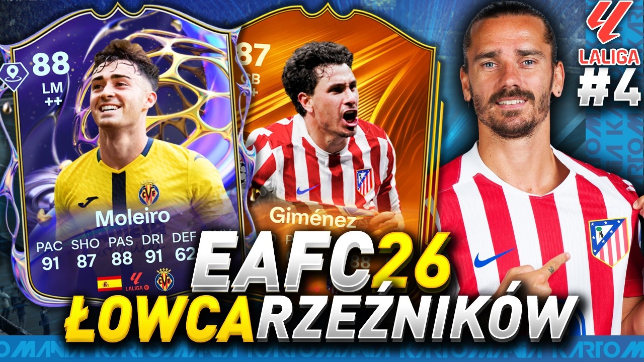 FC26 - CZY LIGA HISZPAŃSKA UBOŻEJE? - ŁOWCY RZEŹNIKÓW #4