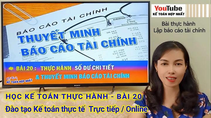 Hướng dẫn làm báo cáo lctt theo thông tư 200 năm 2024