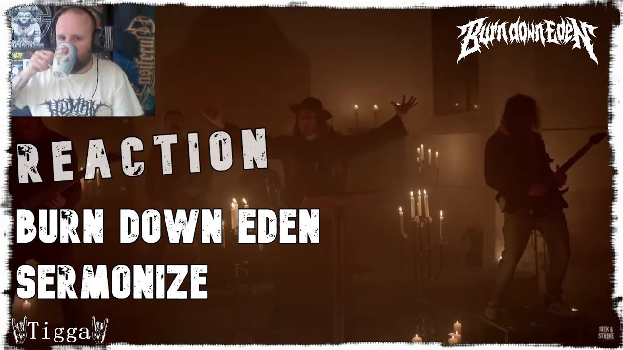 The holy Church of Death Metal | Reaction: Burn Down Eden - Sermonize