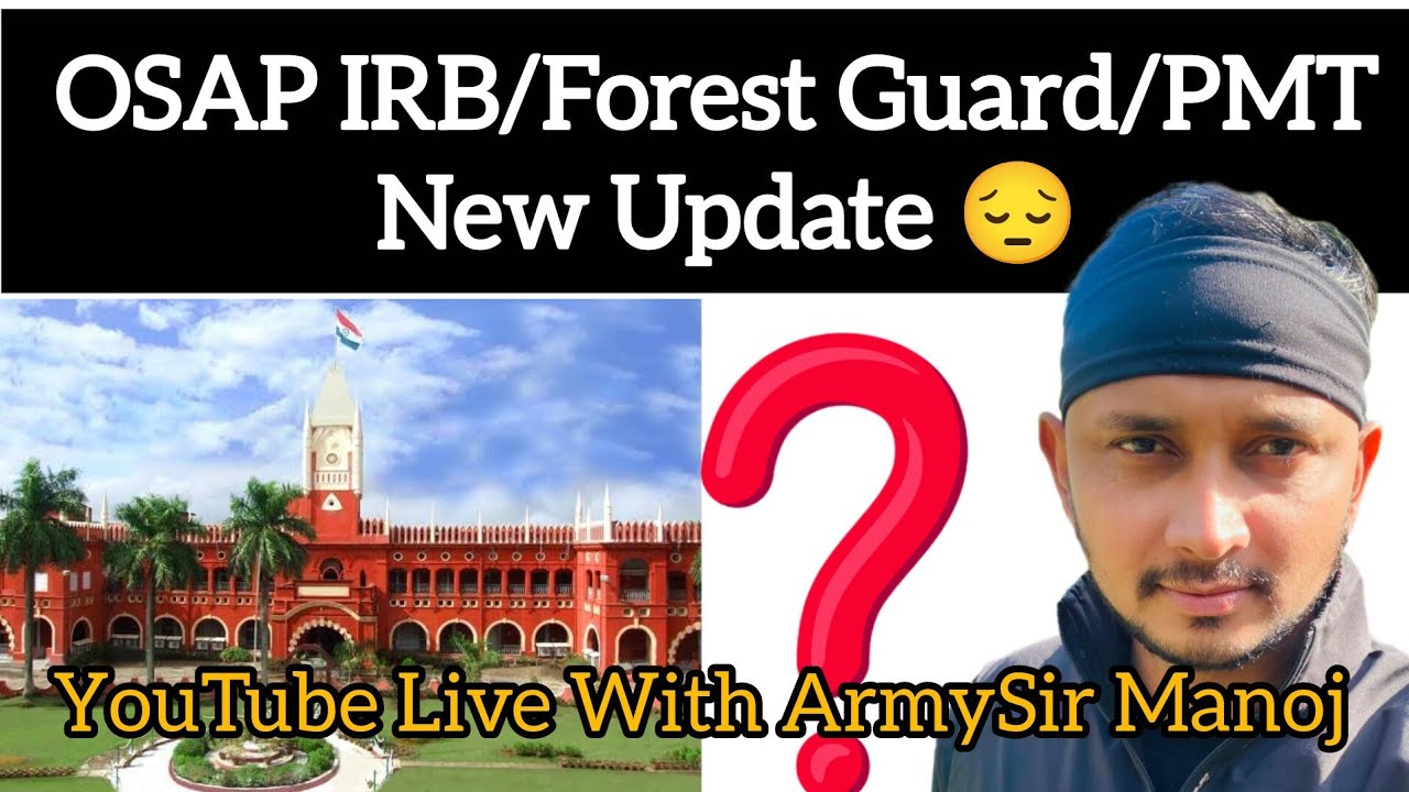 Soldier_to_Jansevak is live OSAP IRB Forest Gaurd & PMT Update
