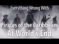 Everything Wrong With Pirates of the Caribbean: At World's End