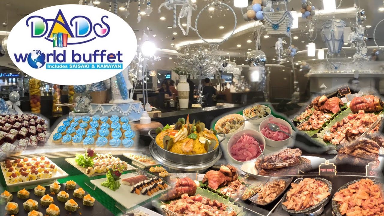 Dad's World Buffet | Affordable Eat-All-You-Can Filipino Dishes ...
