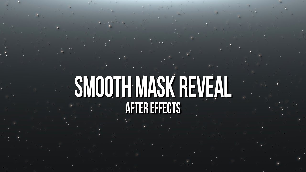 After Effects #6 || Smooth Mask Reveal Transition - YouTube