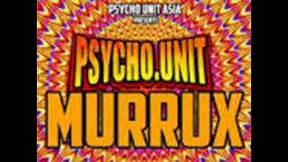 Best of PSYCHO unit #MURRUX
